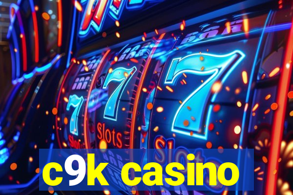 c9k casino